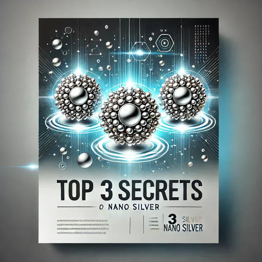 Top 3 Secrets of Crystalline Nano Silver