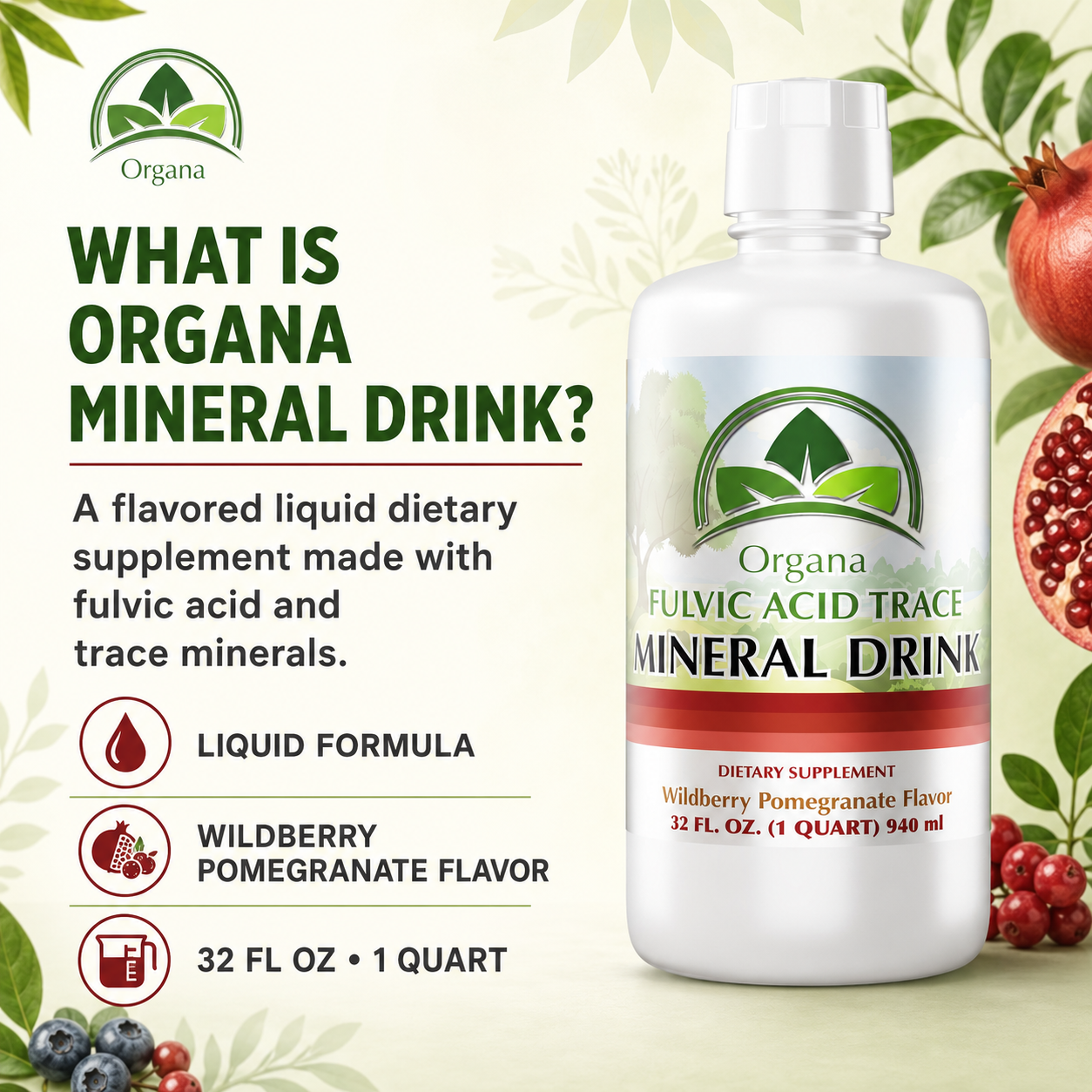 Organa Fulvic Acid Trace Mineral Drink bottle on a light cream background with botanical illustrations and text describing the liquid formula, wildberry pomegranate flavor, and 32 fl oz size.